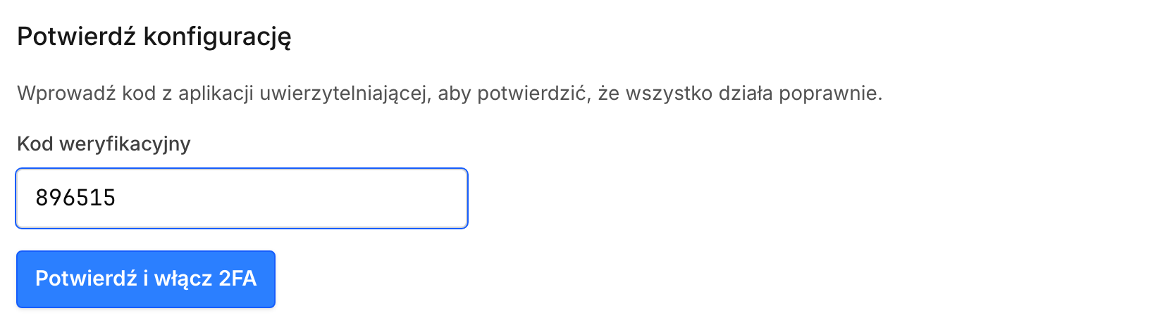 Potwierdzenie konfiguracji 2FA kodem z aplikacji